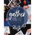 Gather