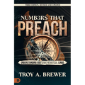 Numbers That Preach, Third Edition, Revised and Updated: Understanding God's Mathematical Lingo