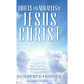 Quotes and Miracles of Jesus Christ