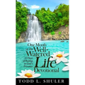 One Month of The Well-Watered Life Devotional: 31 Days of Resting in God's Presence