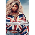Purposefully Crowned: Discover the Path to Your Purpose & Destiny