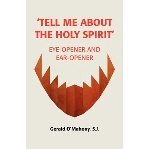 Tell Me about the Holy Spirit