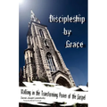 Discipleship by Grace