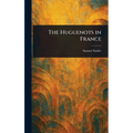The Huguenots in France