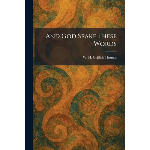 And God Spake These Words