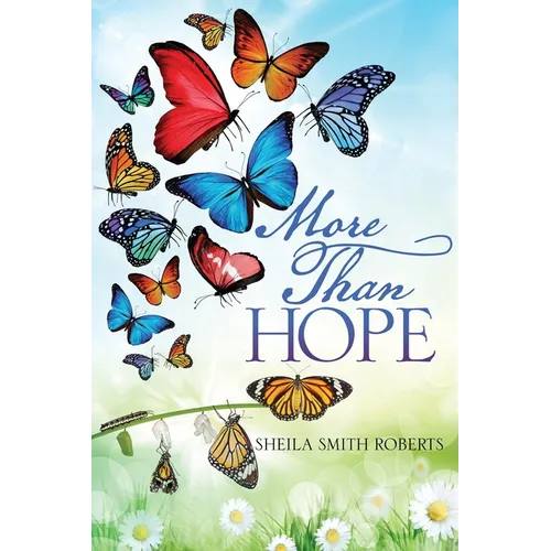 More Than Hope