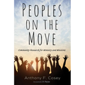Peoples on the Move: Community Research for Ministry and Missions