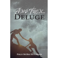 And Then... Deluge