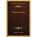 Christ Or Chaos