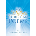 My Mother's Christian Poems