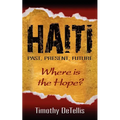 Haiti: Past, Present, Future