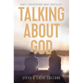Talking about God: Honest Conversations about Spirituality