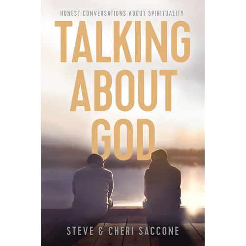 Talking about God: Honest Conversations about Spirituality