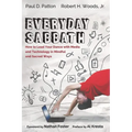 Everyday Sabbath: How to Lead Your Dance with Media and Technology in Mindful and Sacred Ways