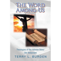 The Word Among Us: Theologies of the Hebrew Bible/Old Testament