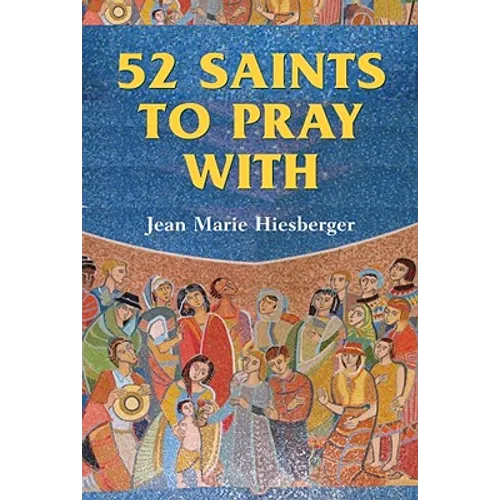 52 Saints to Pray with