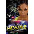 Hostile Eyewitness