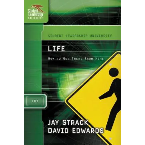 The Life: How to Get There from Here