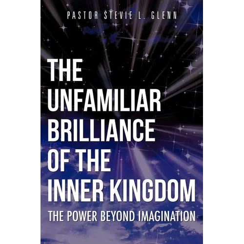 The Unfamiliar Brilliance of the Inner Kingdom