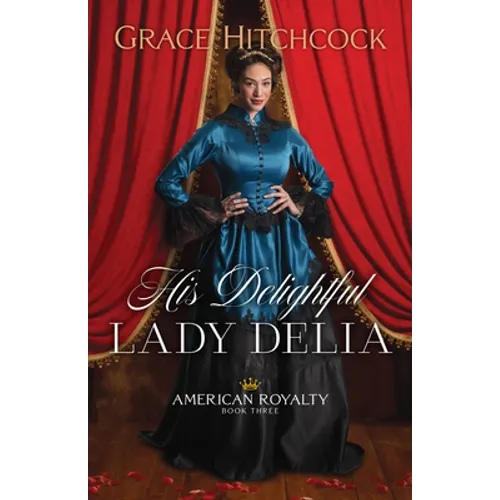 His Delightful Lady Delia
