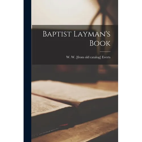 Baptist Layman's Book