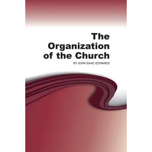 The Organization of the Church