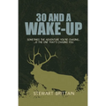 30 and a Wake-Up