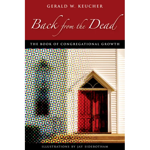 Back from the Dead: The Book of Congregational Growth