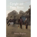 Upright and Three Rivers