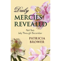 Daily Mercies Revealed, Part II