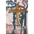 The Big Bully: The Victorious Kingdom of God versus Satan's War Department in Action