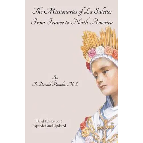 The Missionaries of La Salette: From France to North America