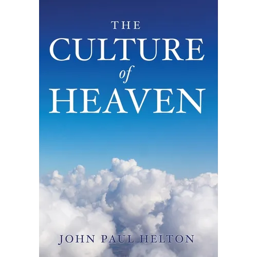 The Culture Of Heaven