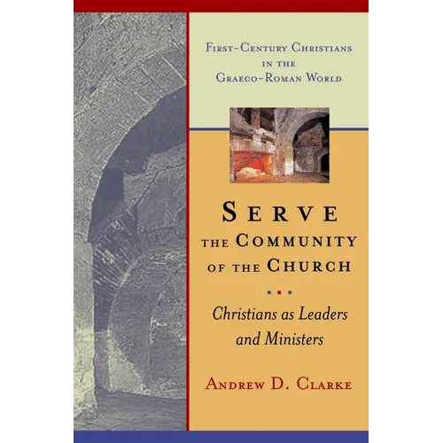 Serve the Community of the Church: Christians as Leaders and Ministers