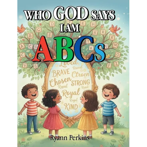 Who God Says I Am ABCs
