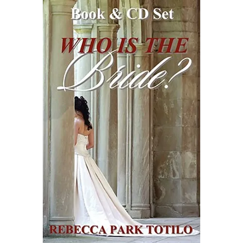 Who Is the Bride?
