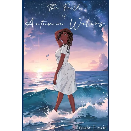 The Faith of Autumn Waters