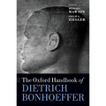 The Oxford Handbook of Dietrich Bonhoeffer