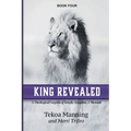 King Revealed: A Theological Exegesis of Temple, Kingdom, and Messiah