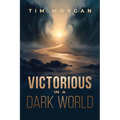 Victorious in a Dark World