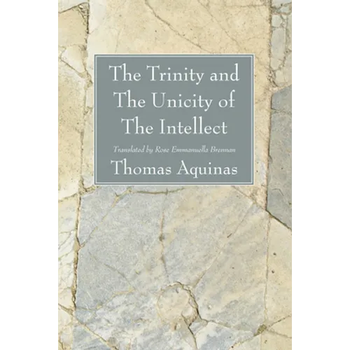 The Trinity and The Unicity of The Intellect