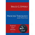 Process Theology and Politics