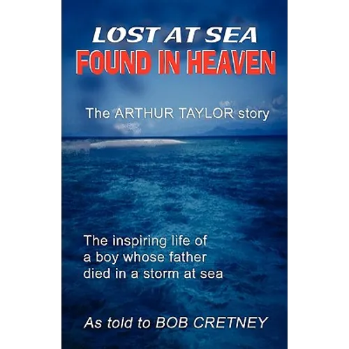 Lost at Sea, Found in Heaven