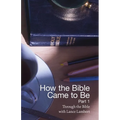 How the Bible Came to Be