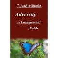 Adversity and Enlargement of Faith