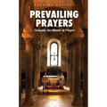 Prevailing Prayers: Carrying the Mantle of Prayer