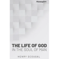 The Life of God in the Soul of Man