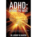 ADHD: Beyond the Meds