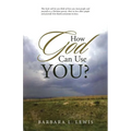 How God Can Use You?