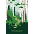Bread for the Journey: Preaching to myself